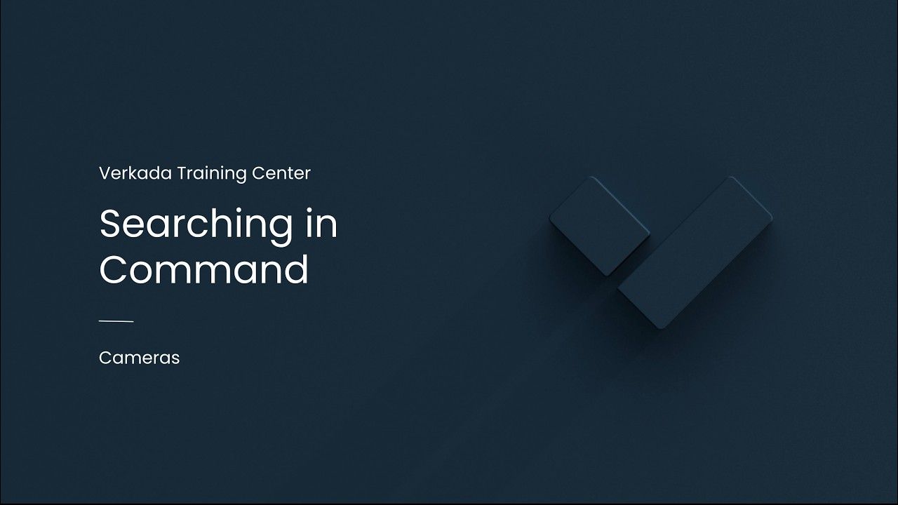 Verkada Command: searching footage across cameras